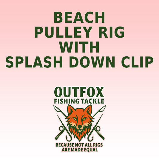 Outfox Beach Pulley Rig with Splash Down Clip